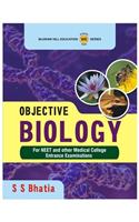 Objective Biology for NEET & Other Medical College Entrance Examinations