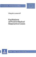 Facilitations of Proof in Medical Malpractice Cases