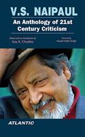 V.S. Naipaul An Anthology of 21st Century Criticism