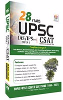 28 Years UPSC IAS/ IPS Prelims (CSAT) Topic-wise Solved Papers 2 (1994 - 2021 ) and Practice Questions with Detailed Solutions