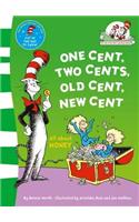 One Cent, Two Cents: All About Money