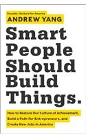 Smart People Should Build Things