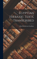 Egyptian Hieratic Texts, Transcribed