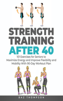 Strength Training After 40