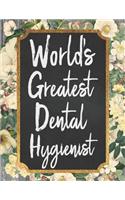 World's Greatest Dental Hygienist