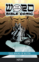 The Book of Ruth: Word for Word Bible Comic