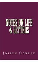 Notes on Life & Letters