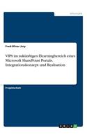 VIPS im zukünftigen Elearningbereich eines Microsoft SharePoint Portals. Integrationskonzept und Realisation