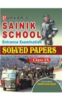 Sainik School Entrance Examination Solved Papers (Class IX)