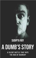 A Dumb's Story