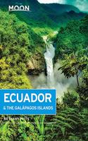 Moon Ecuador & the Galapagos Islands (Seventh Edition)