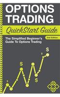 Options Trading QuickStart Guide