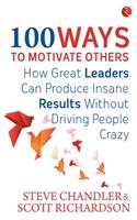 100 Ways to Motivate Others