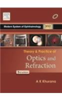 Theory and Practice of optics and refraction 3ED