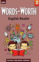 Words-Worth English Reader - II