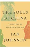 The Souls of China: The Return of Religion After Mao