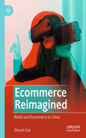 Ecommerce Reimagined