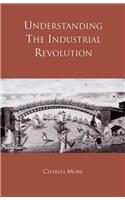 Understanding the Industrial Revolution