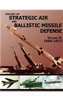 History of Strategic Air and Ballistic Missile Defense