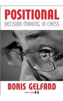 Positional Decision Making in Chess