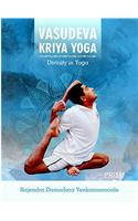 VASUDEVA KRIYA YOGA - Divinity in Yoga