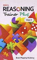 Reasoning Trainer Plus For Class - 6 (Combi Pack)