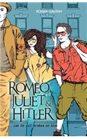 Romeo, Juliet& Hitler