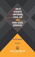 Public Interest Lawyering, Legal Aid and Para Legal Services