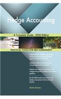 Hedge Accounting A Complete Guide - 2020 Edition