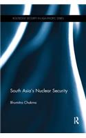 South Asia's Nuclear Security