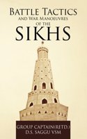 Battle Tactics And War Manoeuvres of the Sikhs