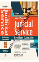 18th Edition 2023 Solved Papers of Judicial Service Preliminary Examinations (Answers with Explanation) by Singhal Law Publications