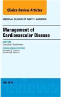 Management of Cardiovascular Disease, an Issue of Medical Clinics of North America