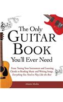 Only Guitar Book You'll Ever Need