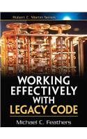 Working Effectively with Legacy Code