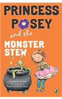 Princess Posey and the Monster Stew