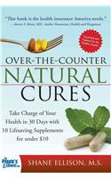 Over the Counter Natural Cures, Expanded Edition