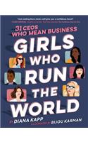 Girls Who Run the World: Thirty CEOs Who Mean Business