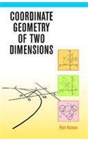 Coordinate Geometry of Two Dimensions