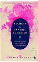 The Secrets of Tantric Buddhism