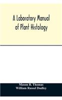 laboratory manual of plant histology