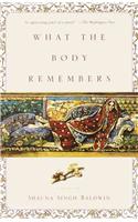 What the Body Remembers