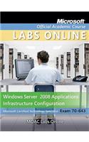 Windows Server 2008 Applications Infrastructure Configuration: Microsoft Certified Technology Specialist Exam 70-643