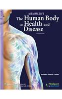 Memmler's the Human Body in Health and Disease