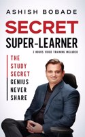 Secret Super-Learner: The Study Secret Genius Never Share