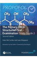 The Primary FRCA Structured Oral Exam Guide 2