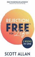 Rejection Free for Life