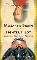 Mozart's Brain and the Fighter Pilot