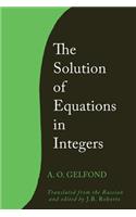 Solution of Equations in Integers