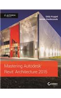 Mastering Autodesk Revit Architecture 2015